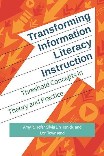 Transforming Information Literacy Instruction cover