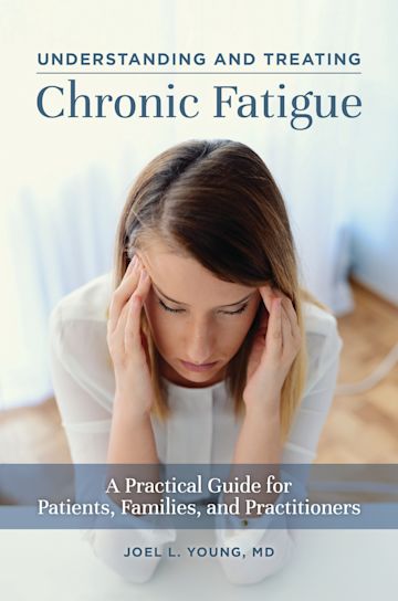 Understanding and Treating Chronic Fatigue cover