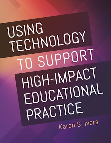 Using Technology to Support High-Impact Educational Practice cover