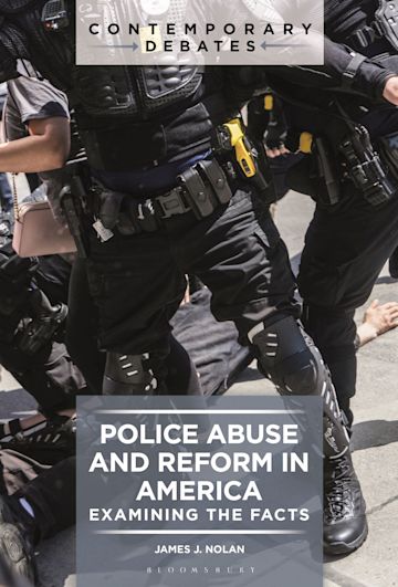 Police Abuse and Reform in America cover