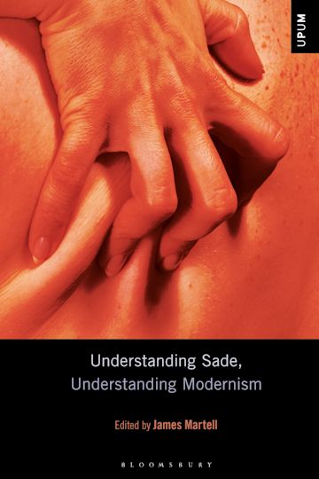 Understanding Sade, Understanding Modernism cover