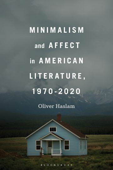 Minimalism and Affect in American Literature, 1970-2020 cover