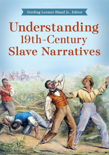 Understanding 19th-Century Slave Narratives cover