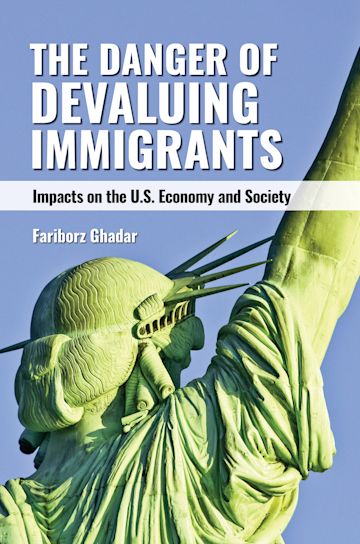 The Danger of Devaluing Immigrants cover