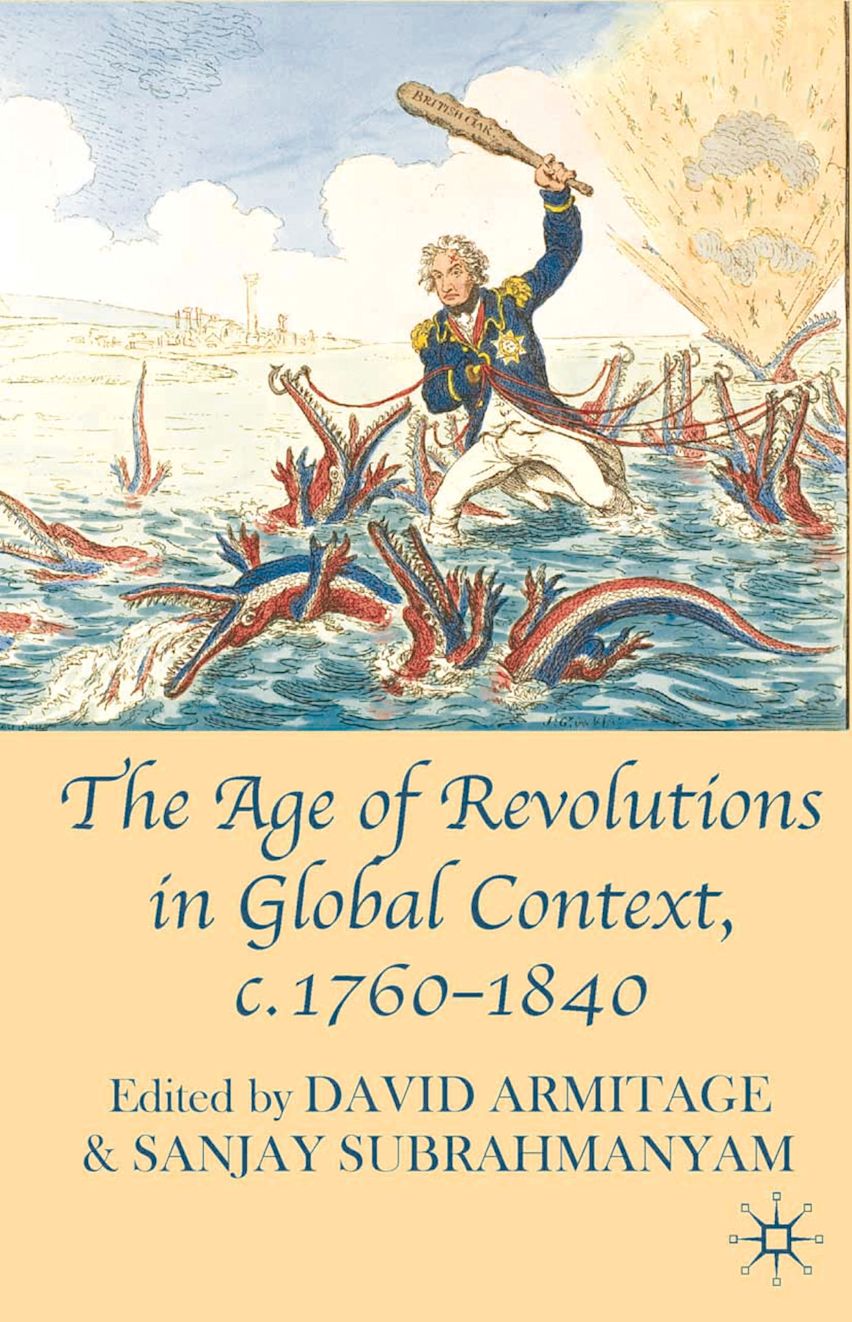 The Age of Revolutions in Global Context, c. 1760-1840 cover