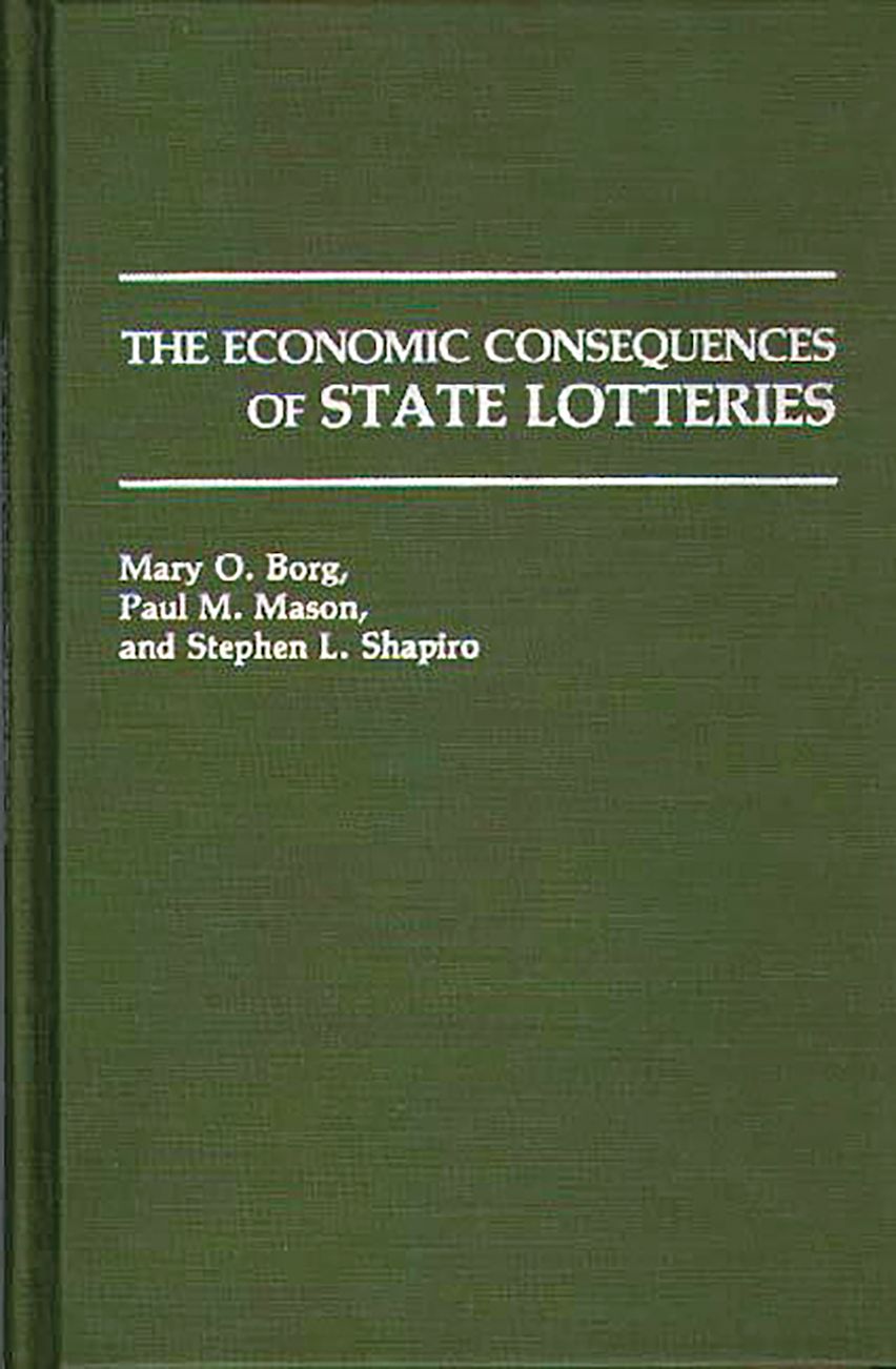 The Economic Consequences of State Lotteries cover
