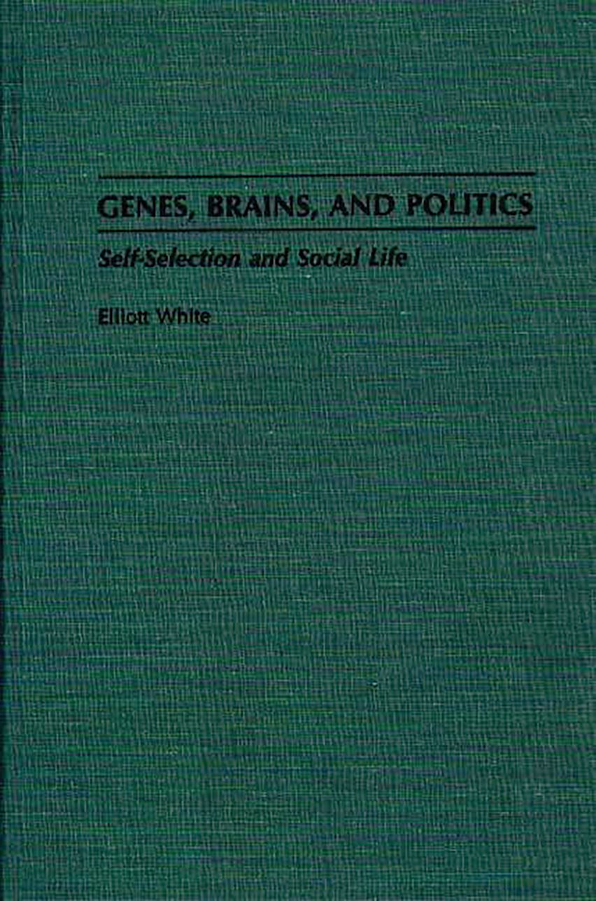 Genes, Brains, and Politics cover