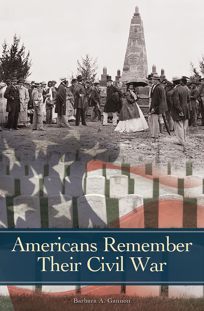 Americans Remember Their Civil War cover