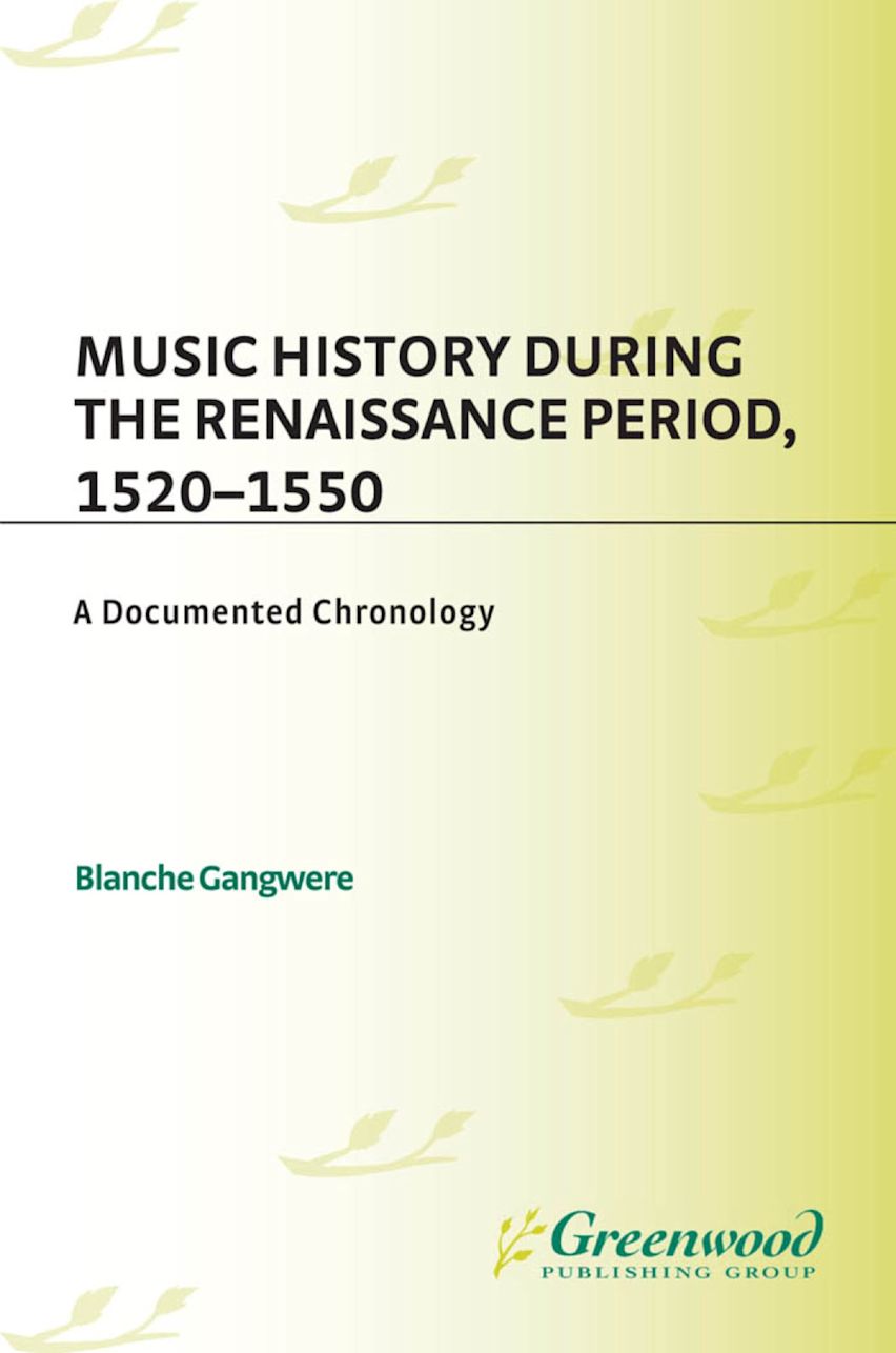 Music History During the Renaissance Period, 1520-1550 cover