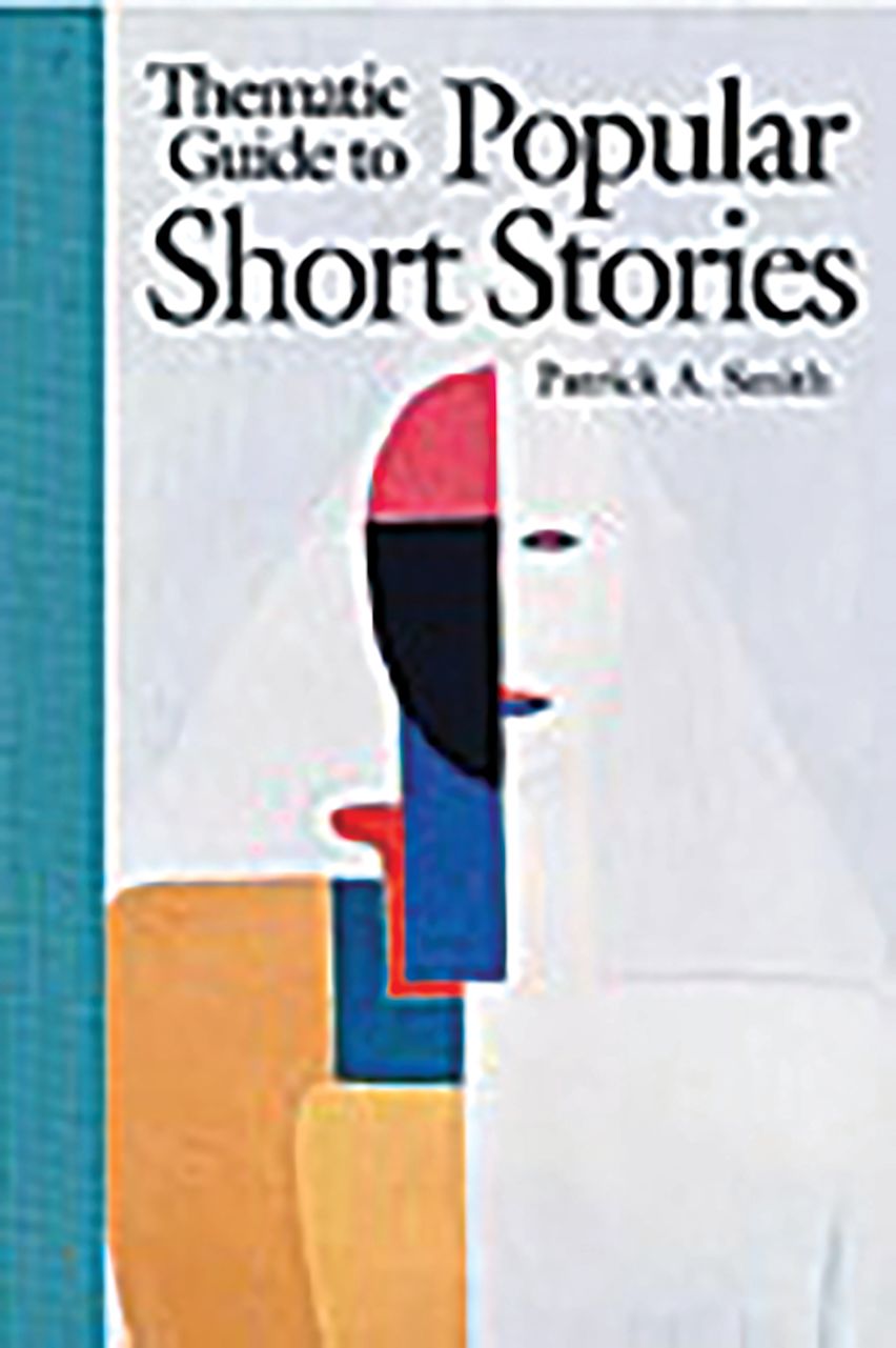 Thematic Guide to Popular Short Stories cover