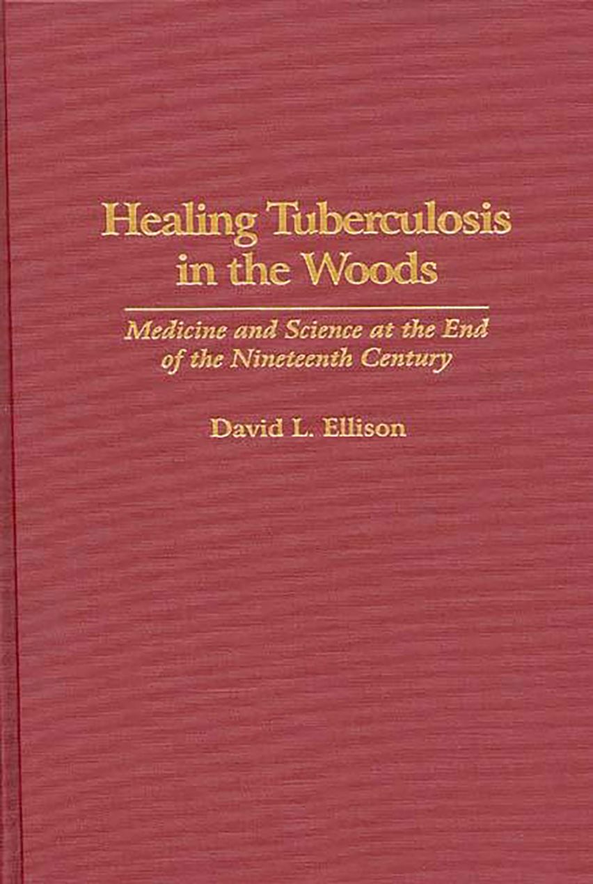 Healing Tuberculosis in the Woods cover