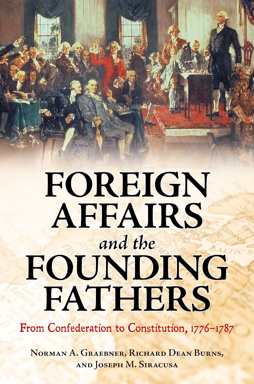 Foreign Affairs and the Founding Fathers cover
