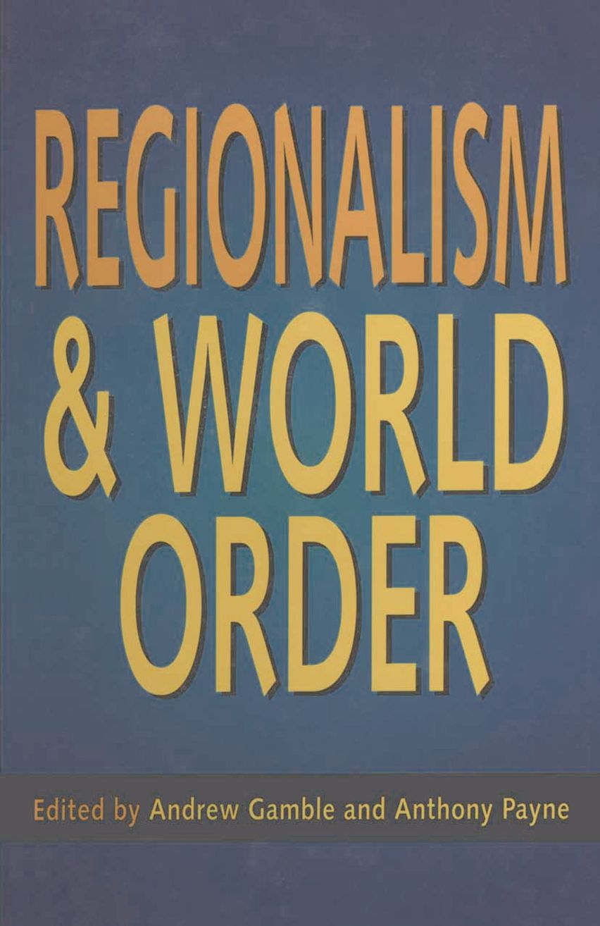 Regionalism and World Order cover