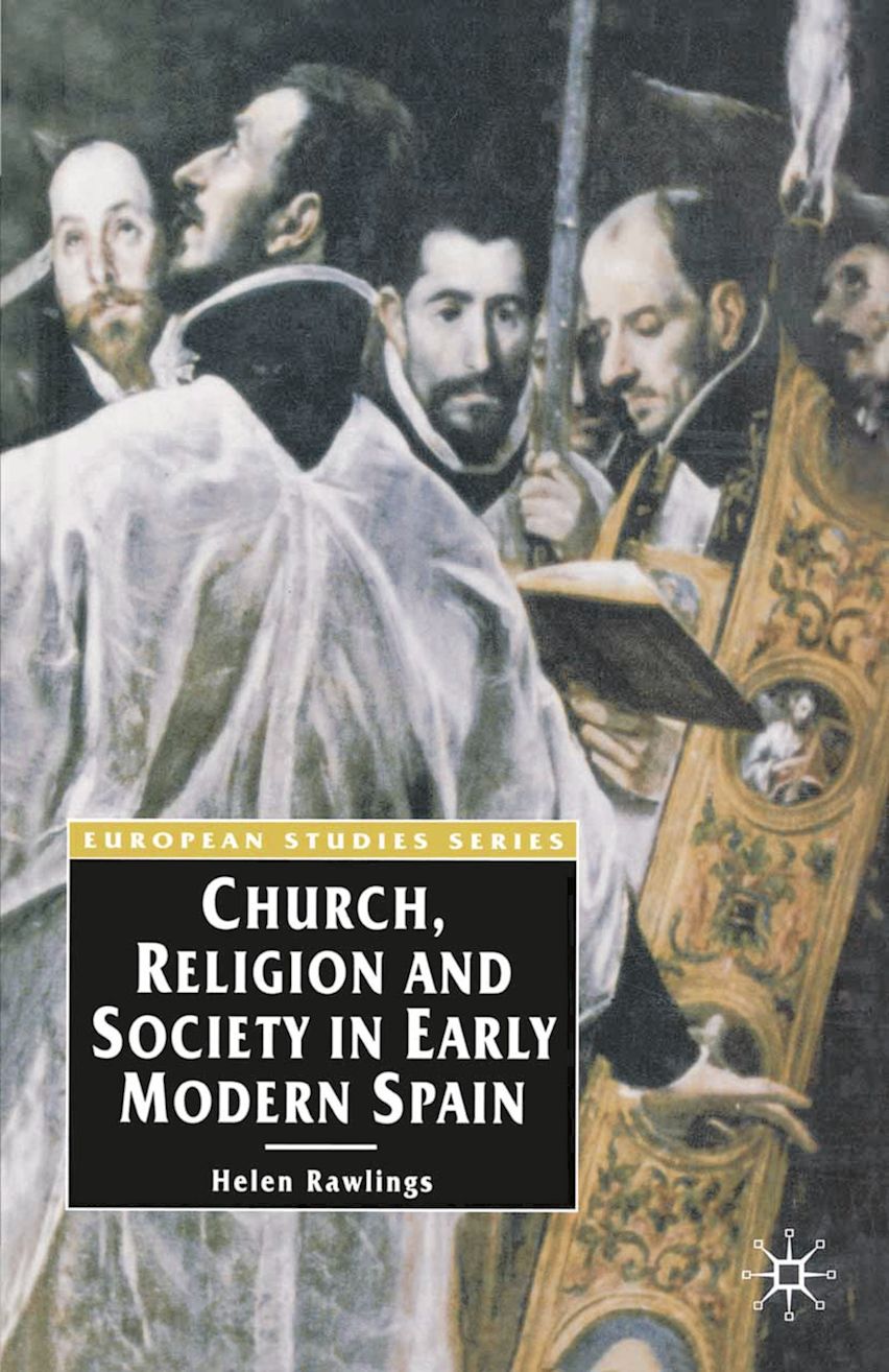 Church, Religion and Society in Early Modern Spain cover