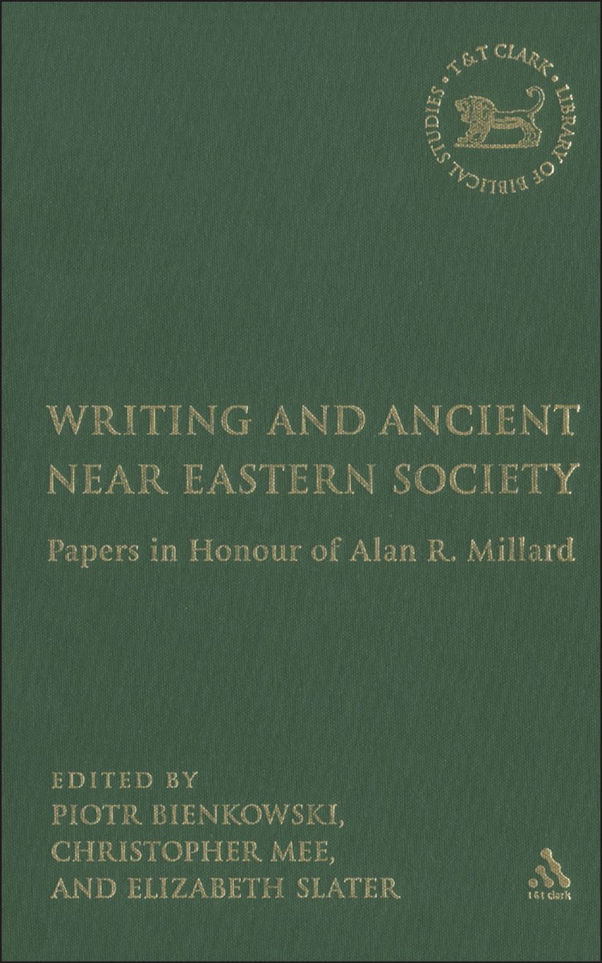 Eastern Writing Writing and Ancient Near Eastern Society: Essays in Honor of Alan ...