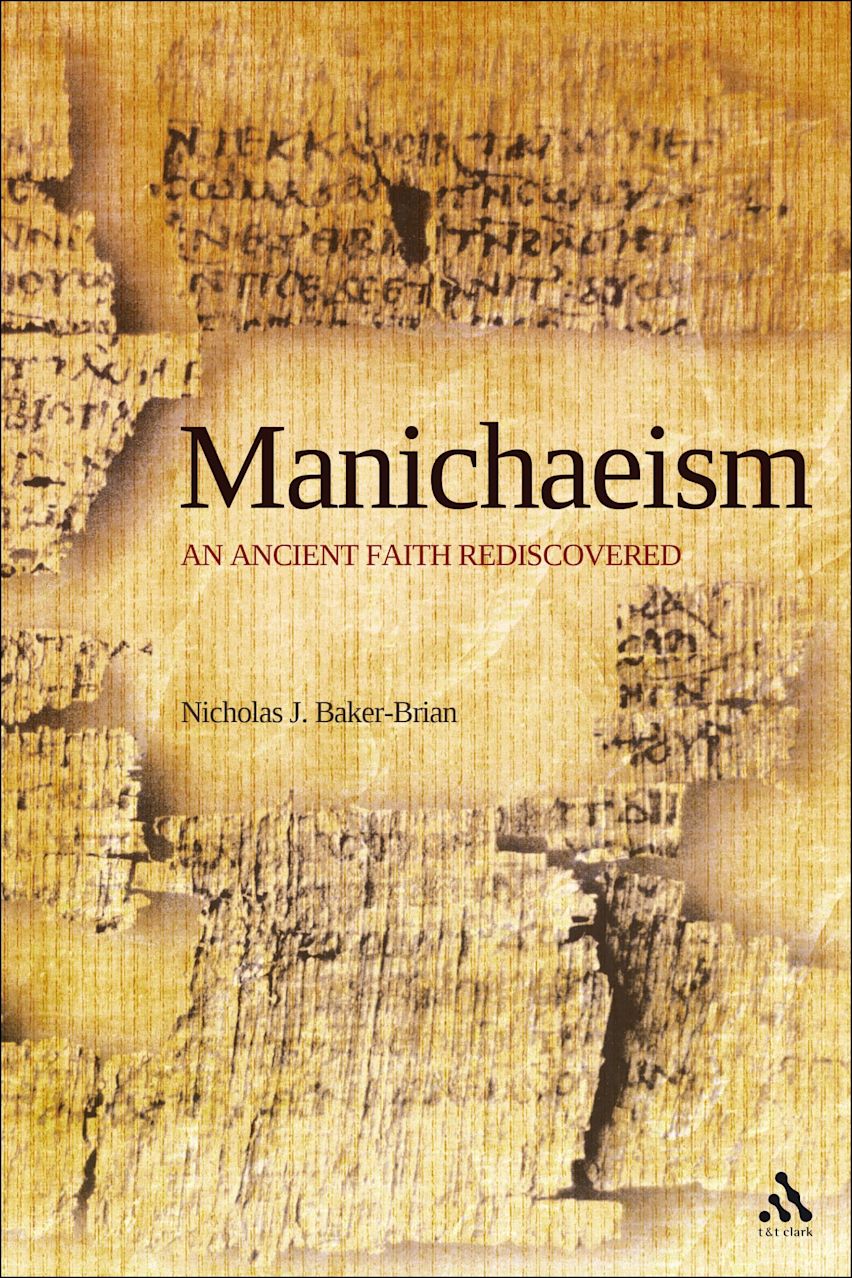 Manichean Codex Manichaeism: An Ancient Faith Rediscovered: Nicholas J. Baker-Brian: T ...