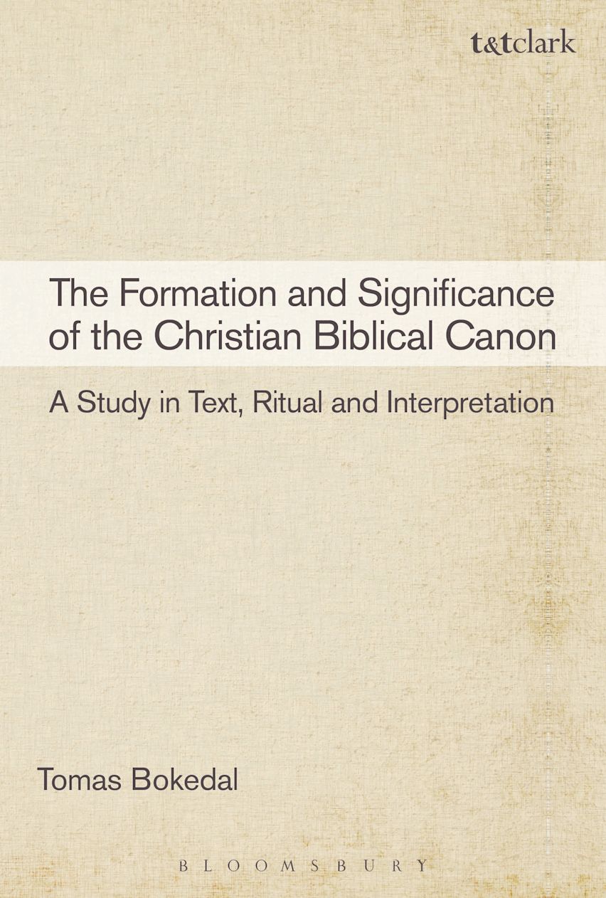 The Formation and Significance of the Christian Biblical Canon cover