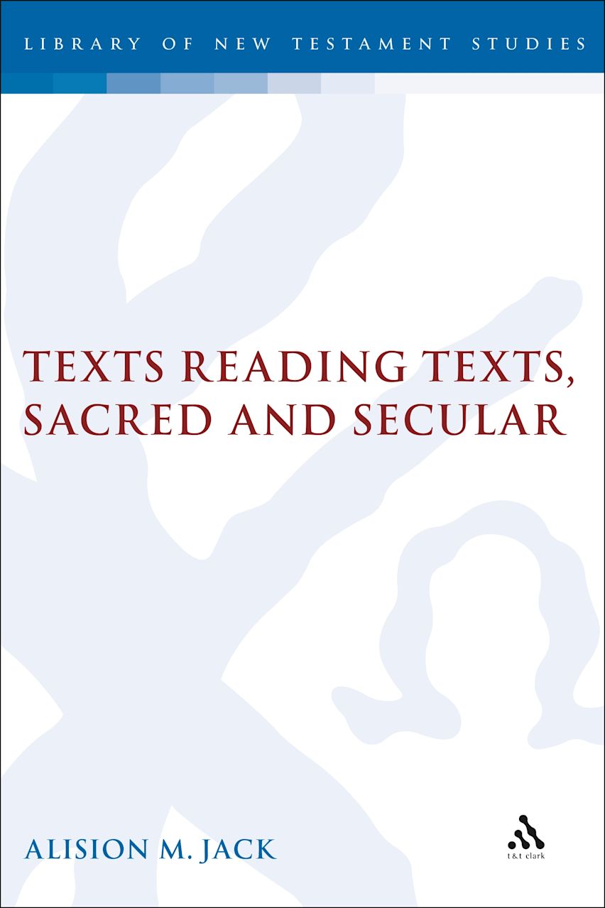 Texts Reading Texts, Sacred and Secular cover