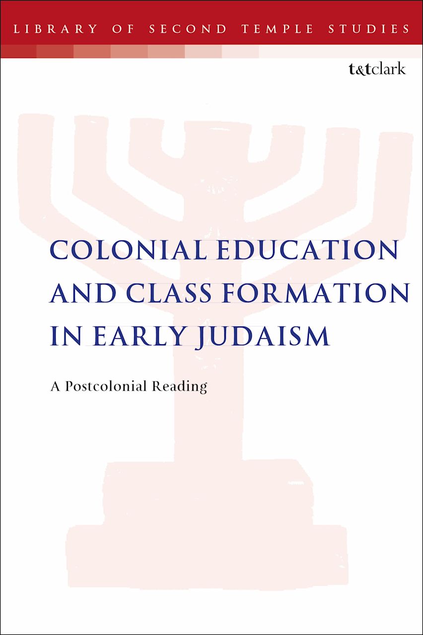 Colonial Education and Class Formation in Early Judaism cover