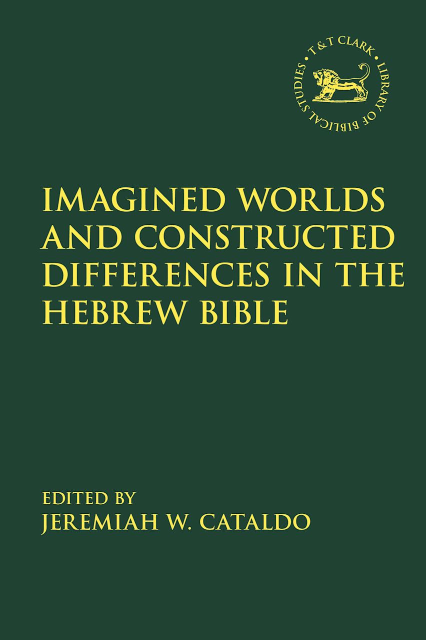 Imagined Worlds and Constructed Differences in the Hebrew Bible cover