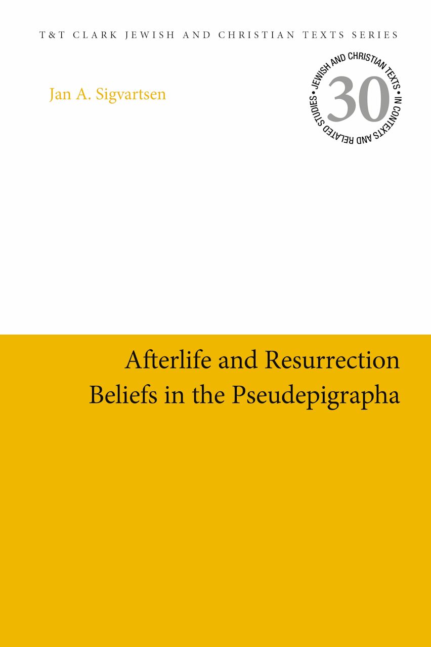 Afterlife and Resurrection Beliefs in the Pseudepigrapha cover