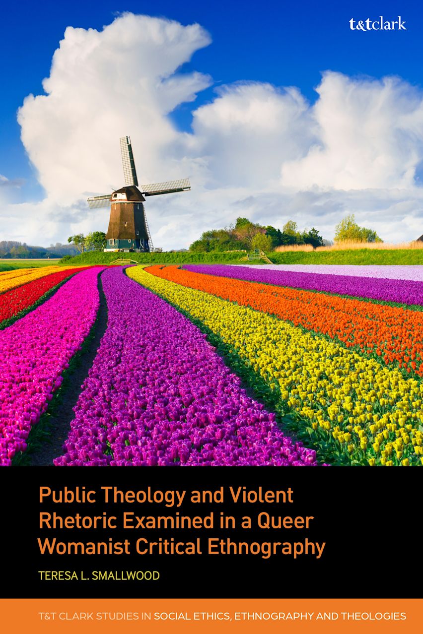 Public Theology and Violent Rhetoric Examined in a Queer Womanist Critical Ethnography cover