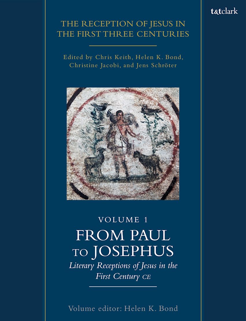 The Reception of Jesus in the First Three Centuries: Volume 1 cover