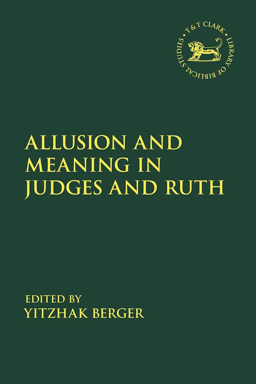 Allusion and Meaning in Judges and Ruth cover