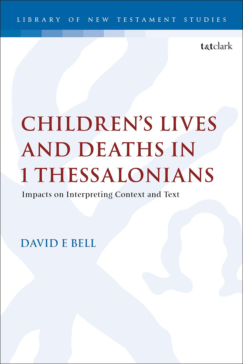 Children's Lives and Deaths in 1 Thessalonians cover