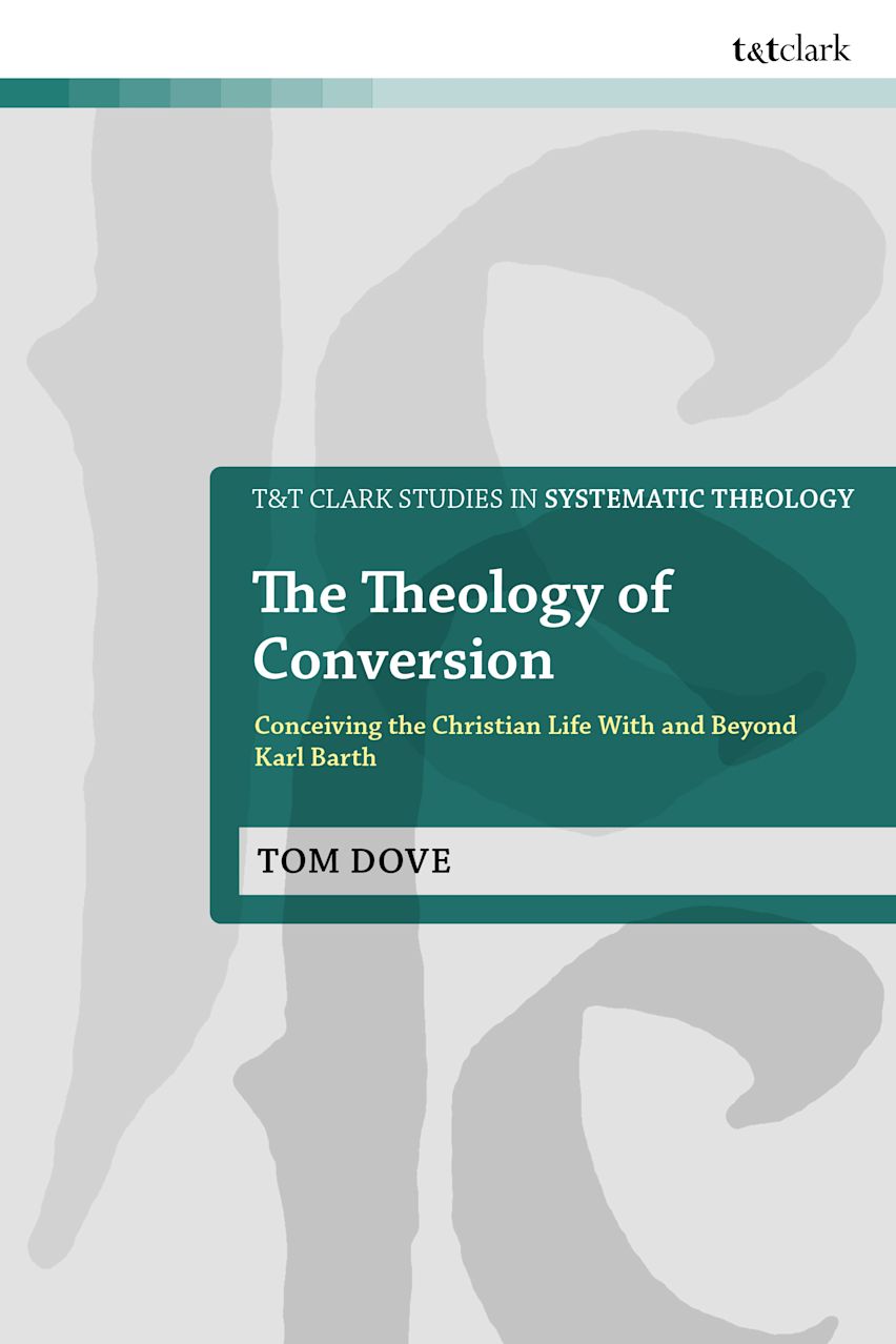 The Theology of Conversion cover