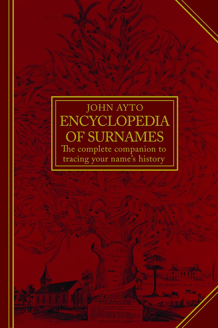 Encyclopedia of Surnames: : John Ayto: A&C Black Business Encyclopedia of Surnames: : John Ayto: A&C Black Business