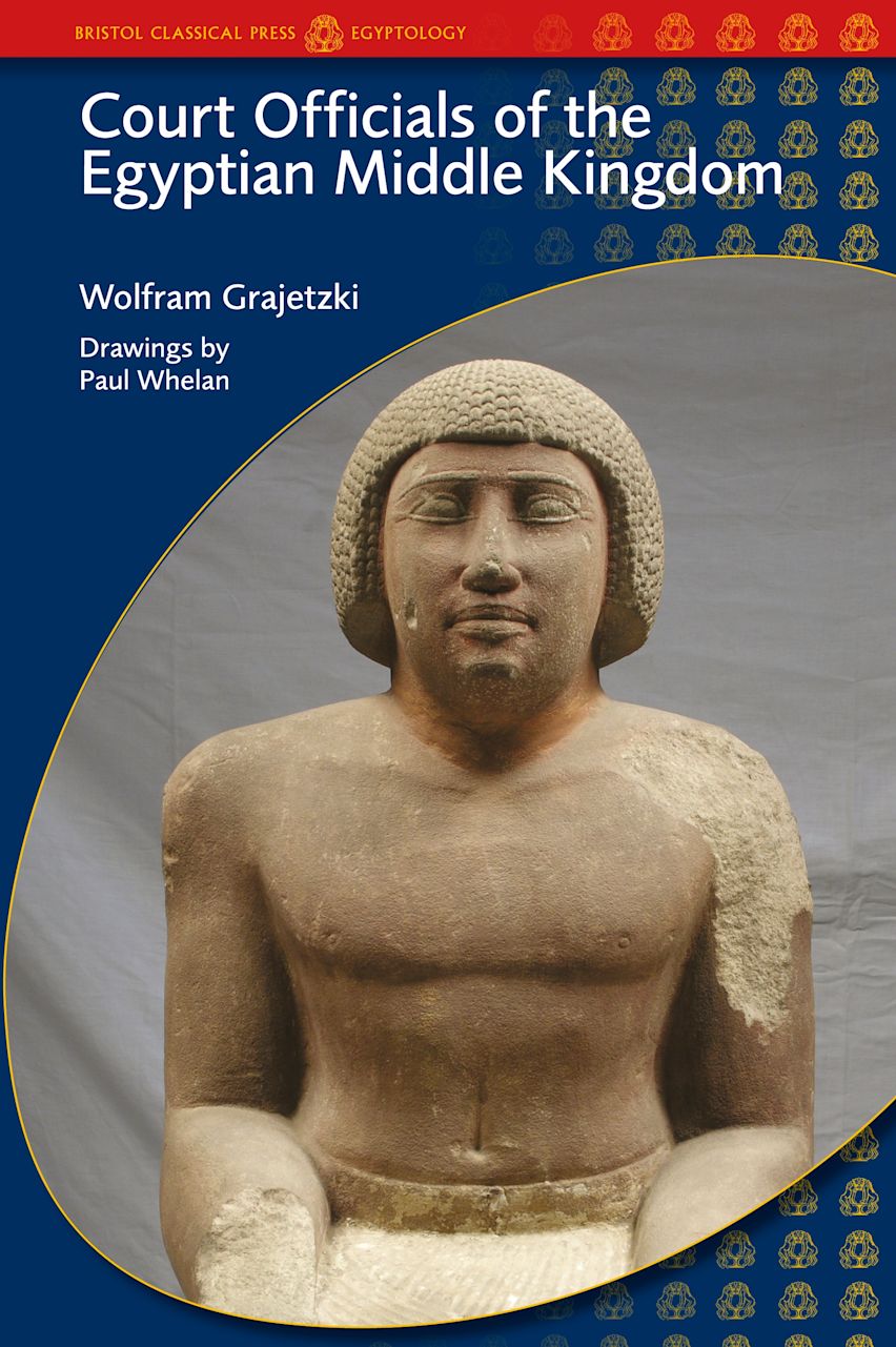 Court Officials of the Egyptian Middle Kingdom cover