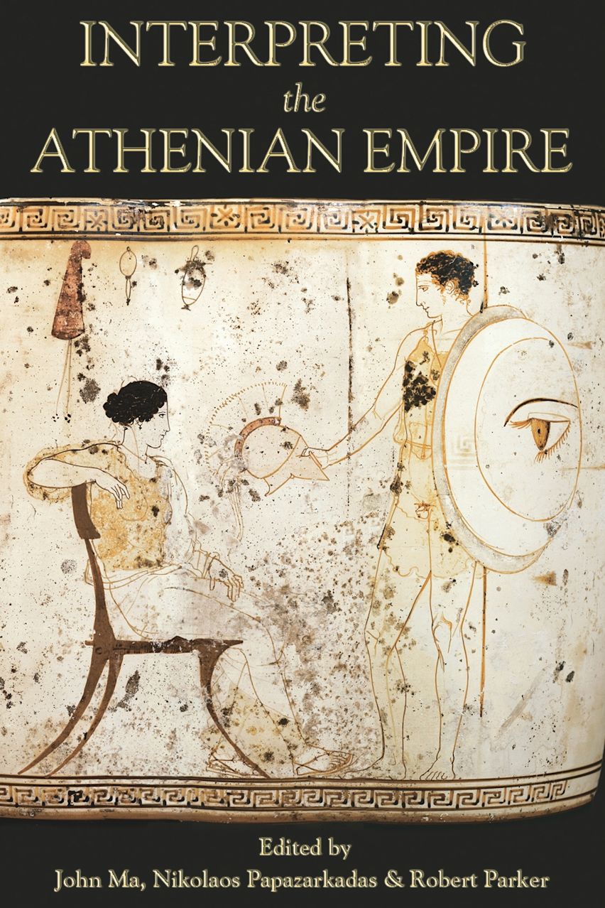Interpreting the Athenian Empire: : Robert Parker: Bristol
