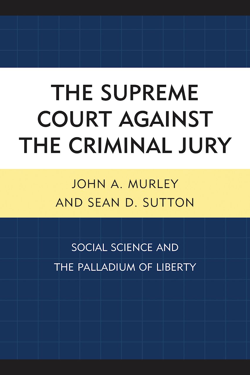 The Supreme Court against the Criminal Jury cover