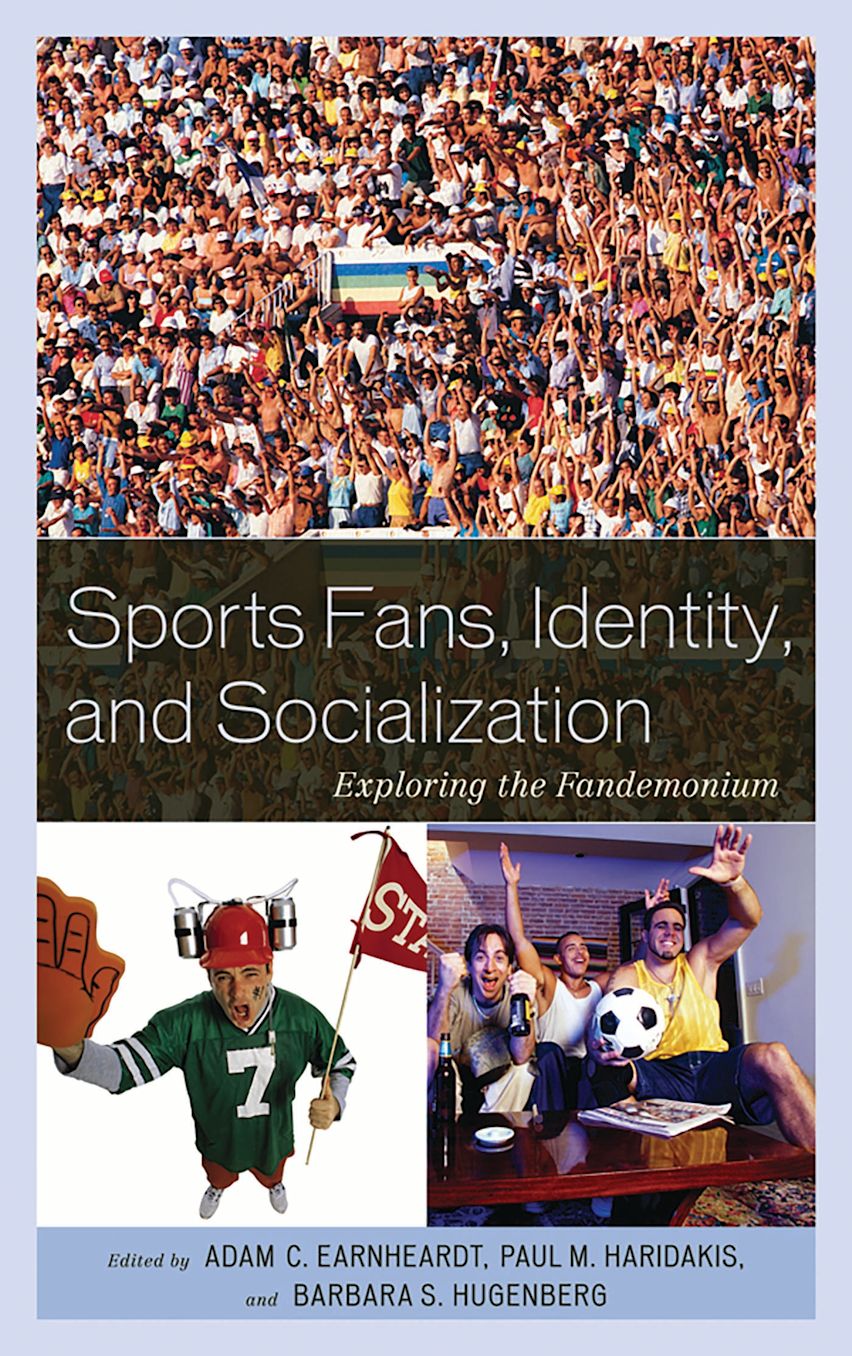 Sports Fans, Identity, and Socialization cover