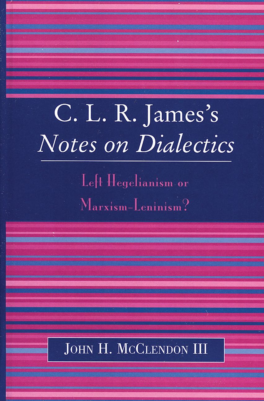 CLR James's Notes on Dialectics cover