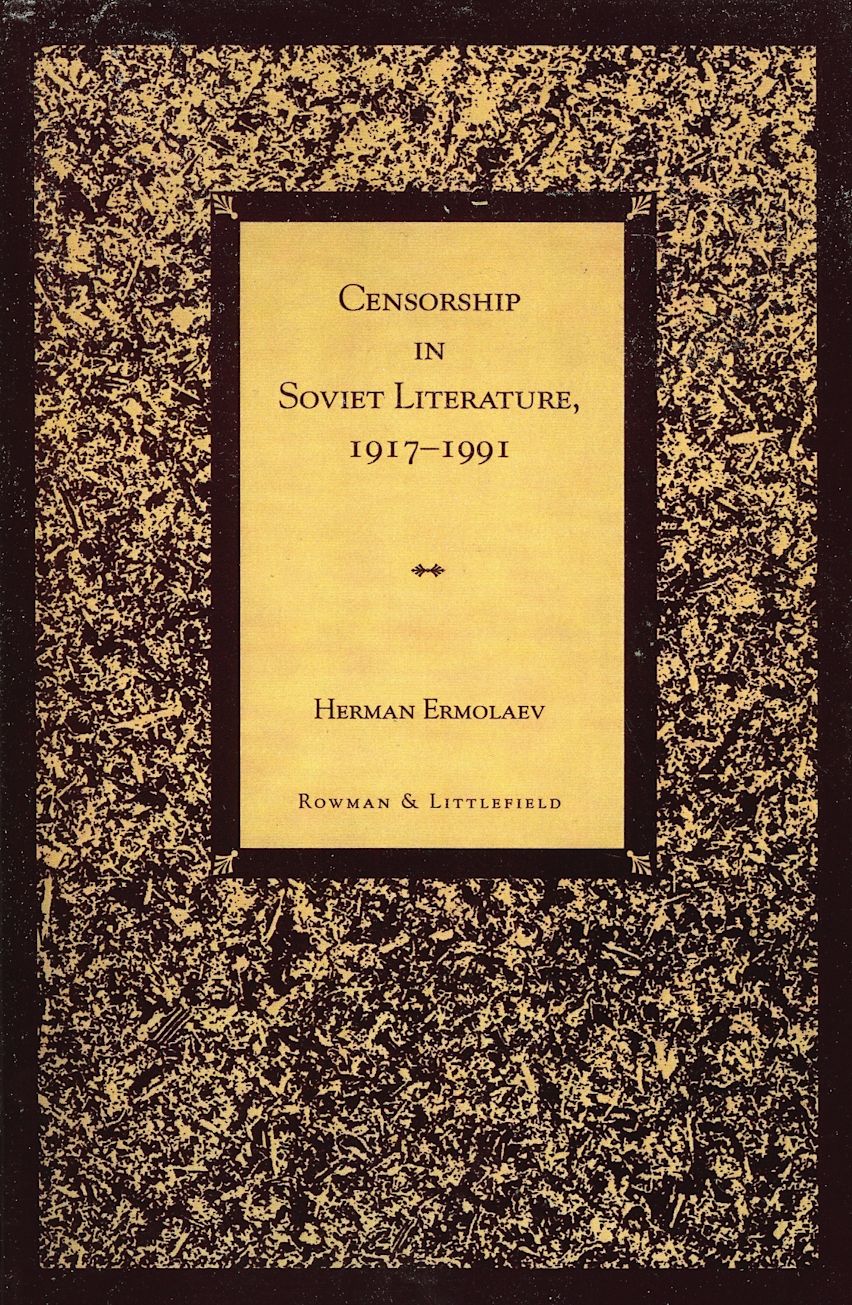 Censorship in Soviet Literature, 1917-1991 cover