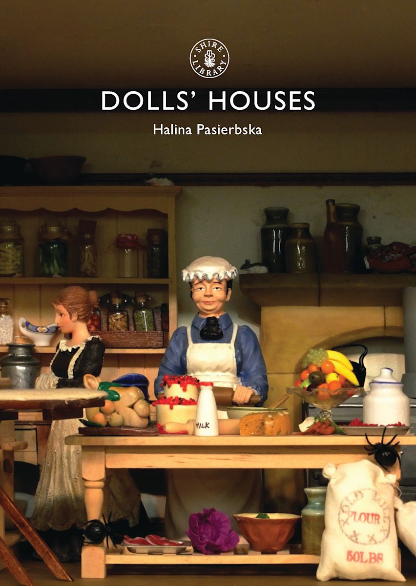 Dolls' Houses: : Shire Library Halina Pasierbska Shire
