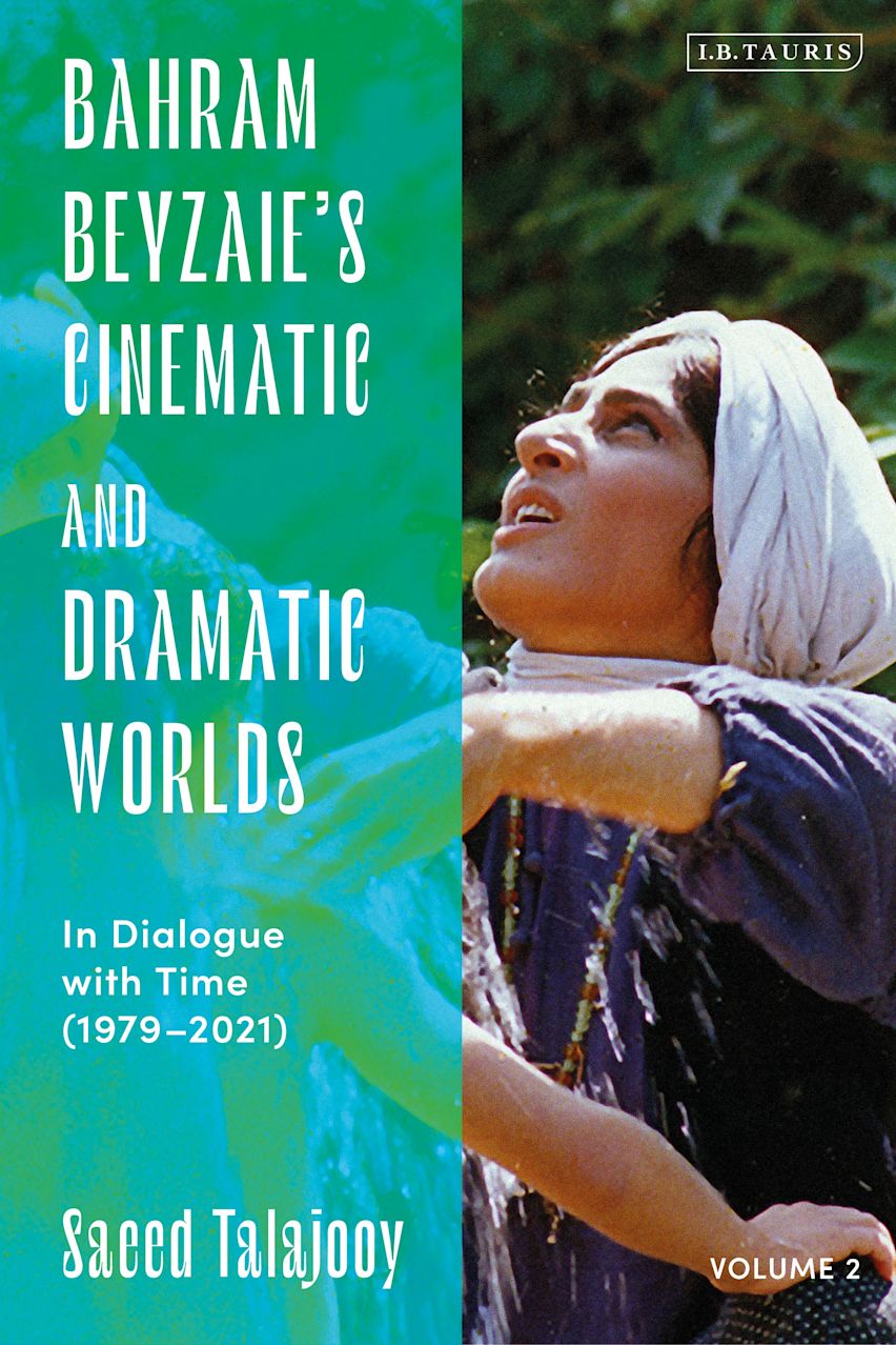 Bahram Beyzaie’s Cinematic and Dramatic Worlds cover