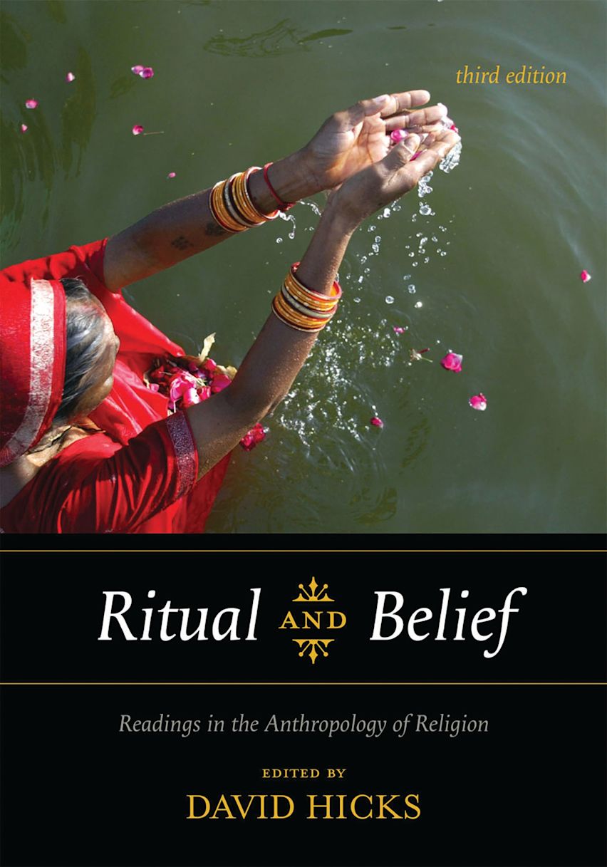 Ritual and Belief: Readings in the Anthropology of Religion: David ...
