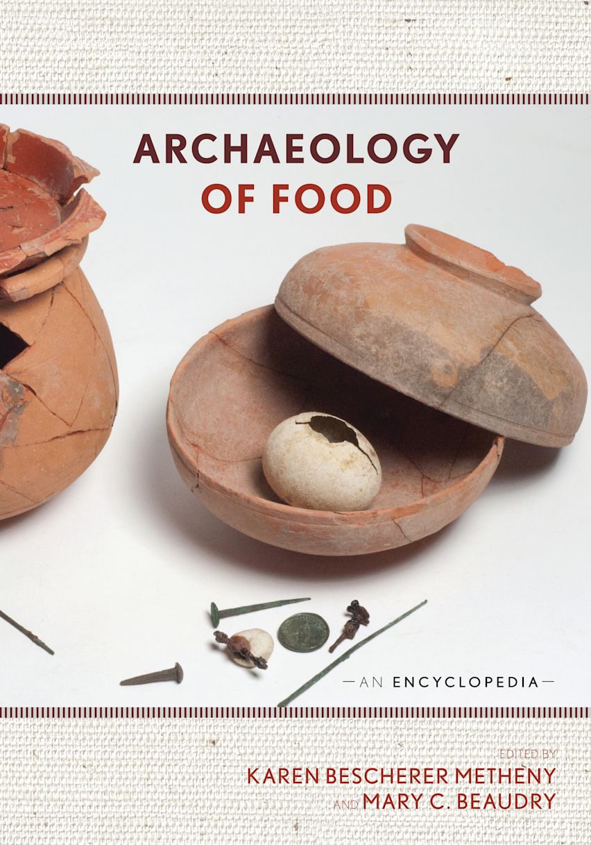 Archaeology of Food: An Encyclopedia cover