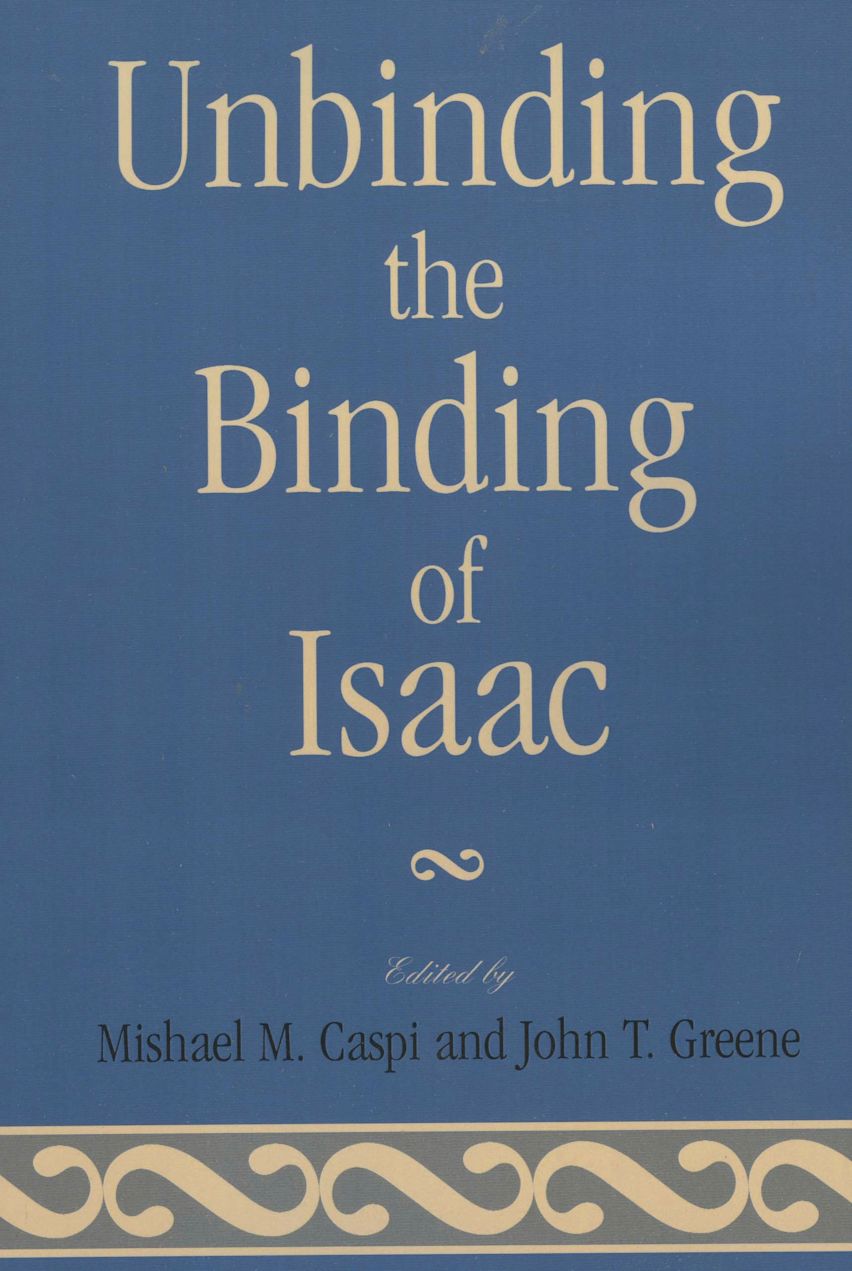 Unbinding the Binding of Isaac: : Herb Hain: University Press of ...