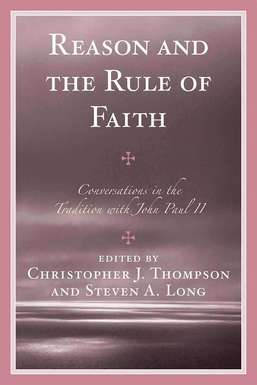 Reason and the Rule of Faith cover