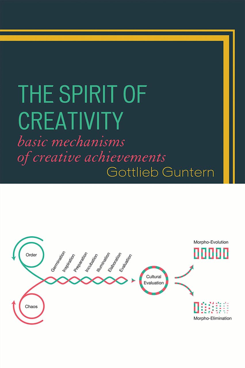 The Spirit of Creativity: Basic Mechanisms of Creative Achievements ...
