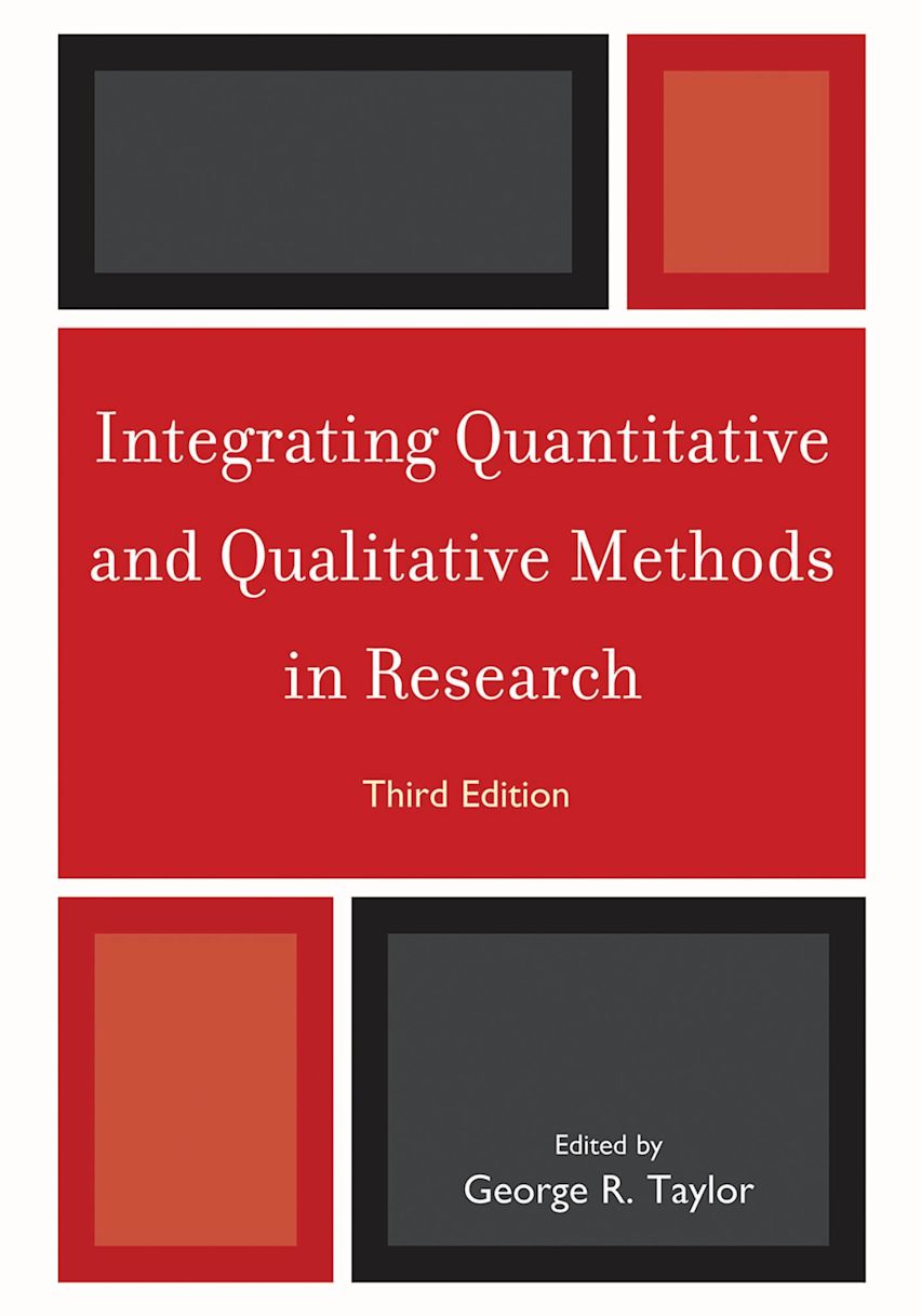 Integrating Quantitative and Qualitative Methods in Research cover