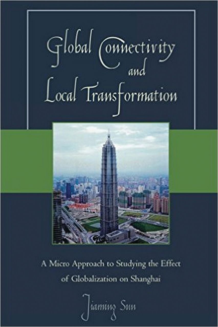 Global Connectivity and Local Transformation: A Micro Approach to ...