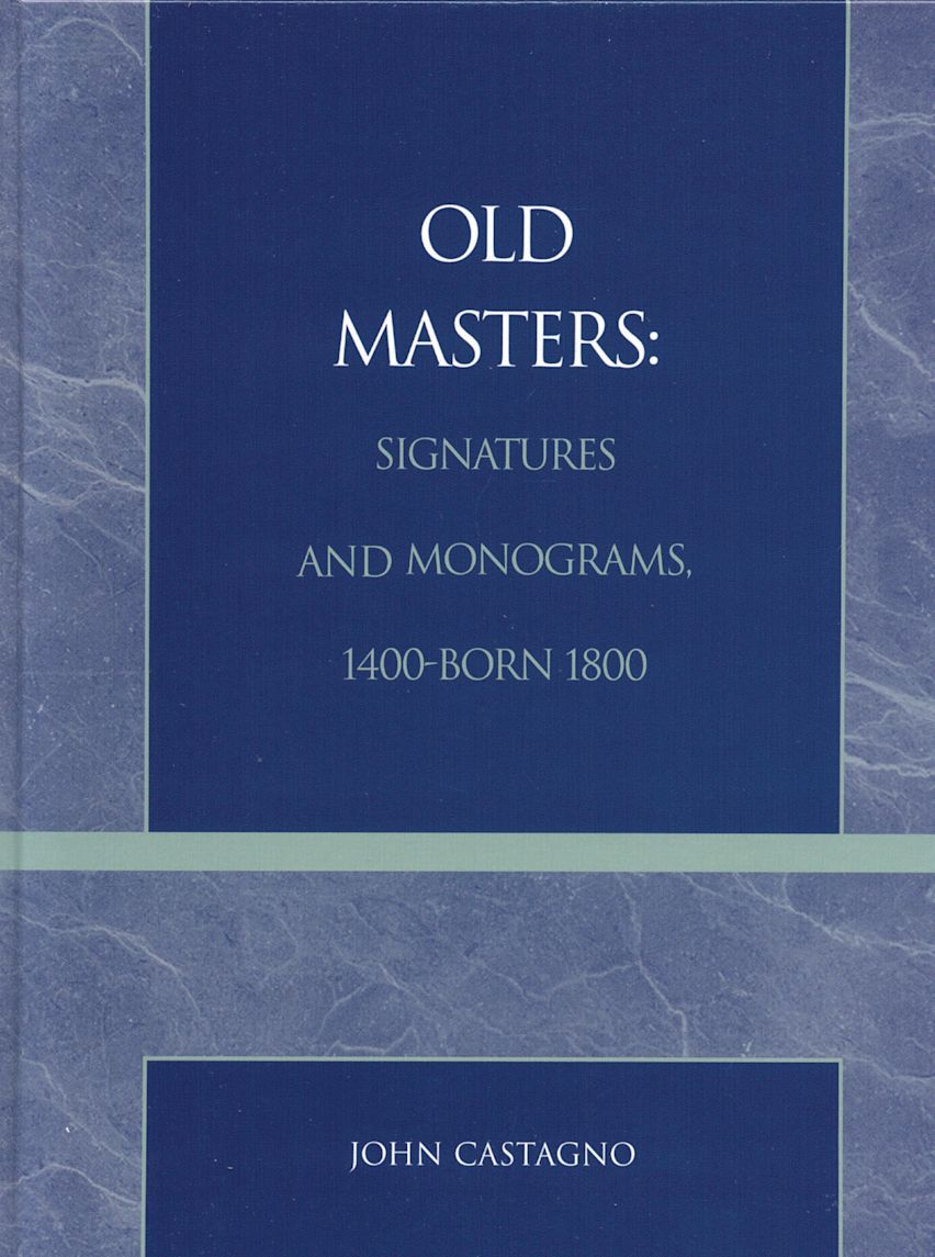 Old Masters Signatures and Monograms, 1400-Born 1800 cover