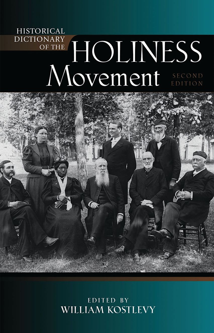 Historical Dictionary of the Holiness Movement cover