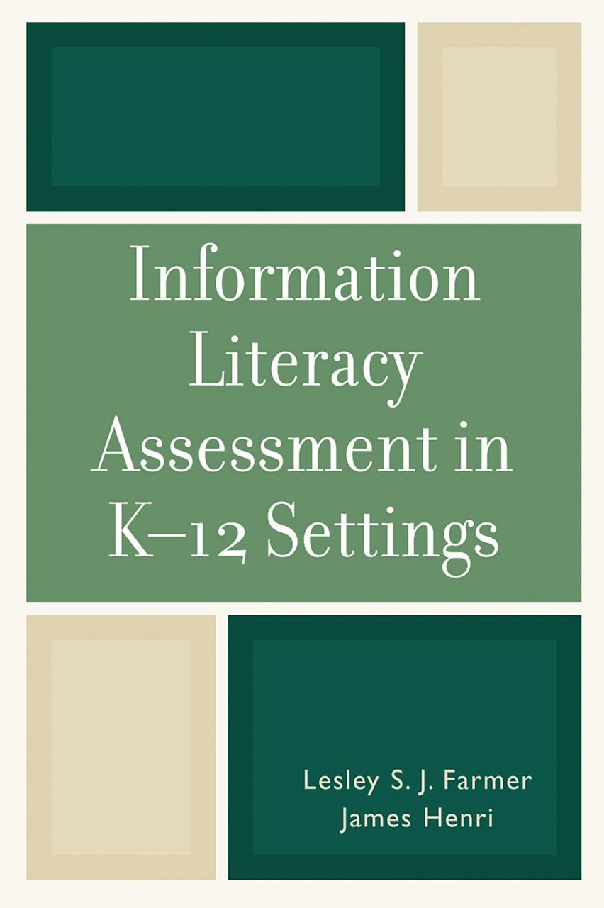 Information Literacy Assessment in K-12 Settings cover