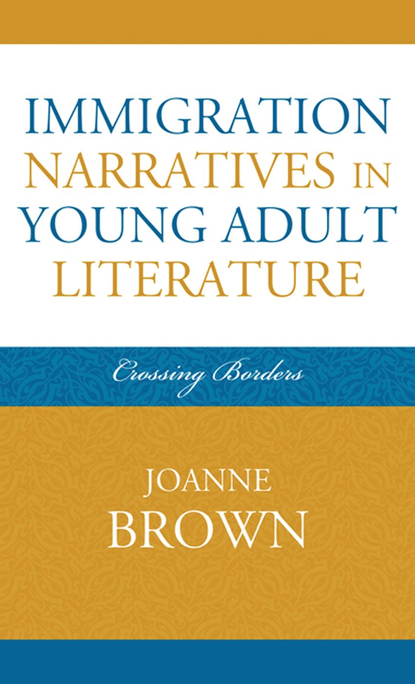 Immigration Narratives in Young Adult Literature cover